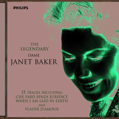 The Legendary Dame Janet Baker 專輯 Süddeutscher Madrigalchor/Dame Janet Baker/Consortium Musicum/Wolfgang Gönnenwein/Elly Ameling