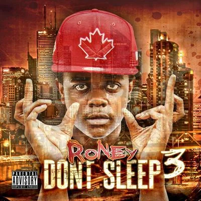 Don&#x27;t Sleep the Mixtape Vol 3 专辑 Roney/JD ERA/Jelleestone/Maestro Fresh Wes/Turk