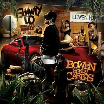 Bowen Homes Carlos 專輯 Shawty Lo