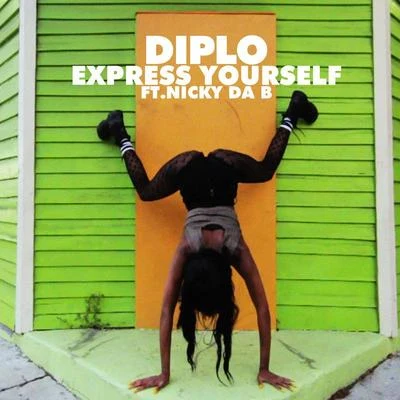 Express Yourself 專輯 Diplo/Bag Raiders/Blackalicious/Van She/Slyde