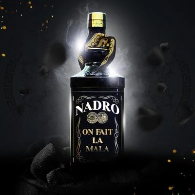 On fait la mala 專輯 Nadro