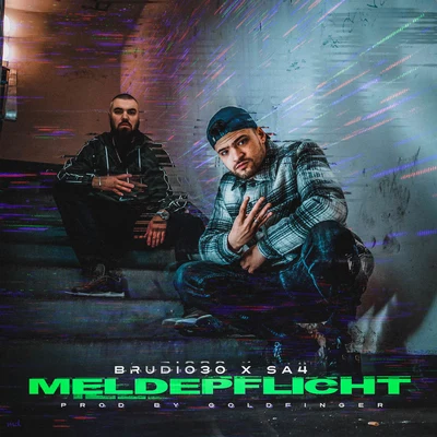 Meldepflicht 專輯 Sa4/Fatal/Maxwell/Hasuna/Bonez MC