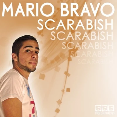 Scarabish 专辑 Mario Bravo/Dzasko/Gregory Trejo