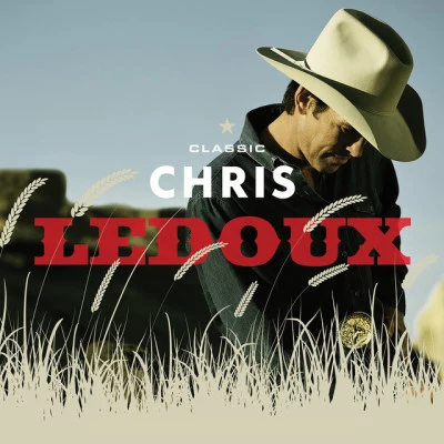 Classic Chris Ledoux 專輯 Chris LeDoux