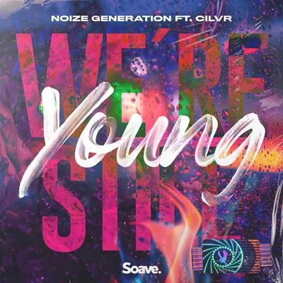 Were Still Young (feat. CILVR) 專輯 CILVR/Tim Hox