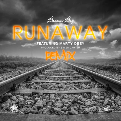 Runaway (feat. Marty Obey) [Remix] 專輯 Duende/Brown Boy/Chino Grande/Ms. Krazie/D. Salas