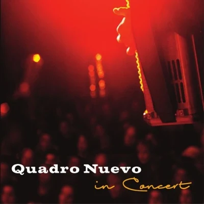 In Concert 專輯 Quadro Nuevo/Cairo Steps