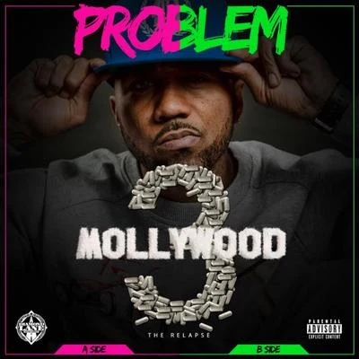 Mollywood 3: The Relapse (Deluxe Edition) 專輯 Problem/Iamsu!/IamSu