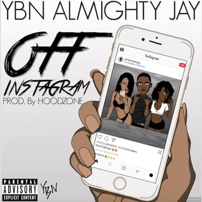 YBN Almighty Jay Off Instagram