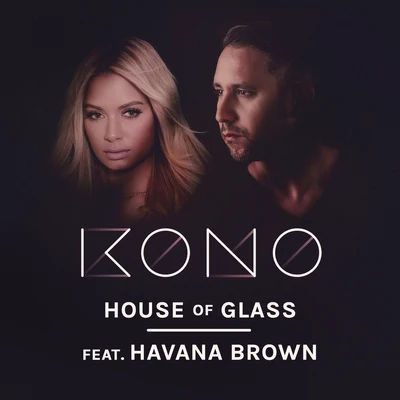 House of Glass 專輯 Havana Brown/Timmy Trumpet/Toneshifterz