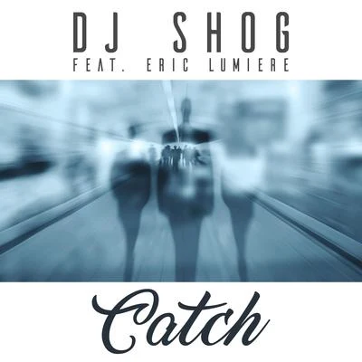 Catch 專輯 DJ Shog