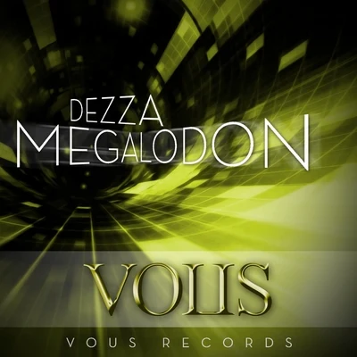 Megalodon 专辑 Dezza