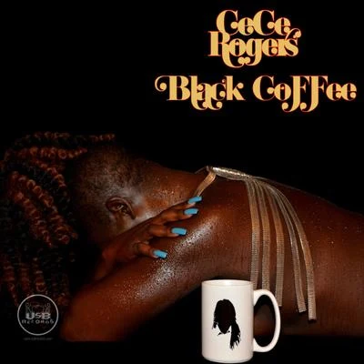 Black Coffee 專輯 CeCe Rogers