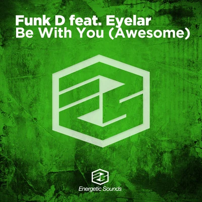 Be With You (Awesome) 專輯 Renato S/Funk D