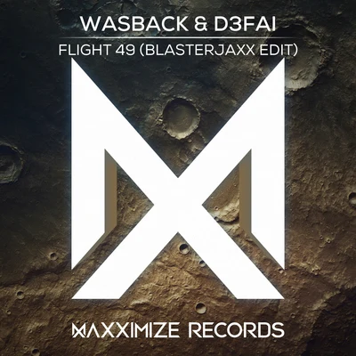 Flight 49 Blasterjaxx Edit 專輯 Wasback