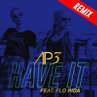 Have It (Remixes EP) 專輯 Flo Rida