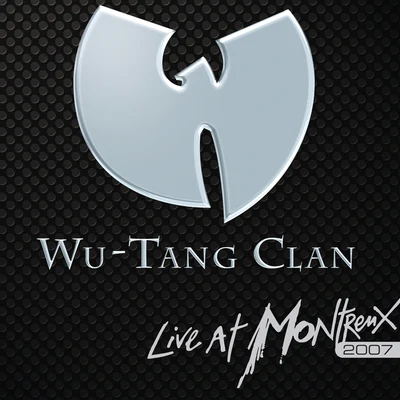 Live At Montreux 2007 專輯 w U-tang clan