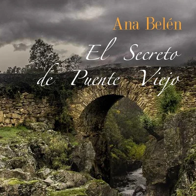 Ana Belén El Secreto de Puente Viejo