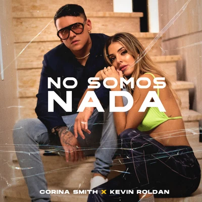 No Somos Nada 專輯 Nibal/Corina Smith