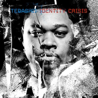 Identity Crisis 專輯 Tedashii