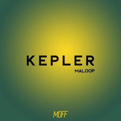 Maloop 專輯 KEPLER