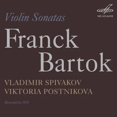 Vladimir Spivakov & Viktoria Postnikova: César Franck, Béla Bartók 專輯 César Franck