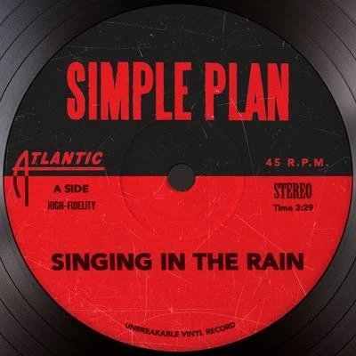 Singing In The Rain 专辑 Simple Plan