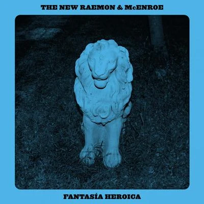 Fantasía Heroica 专辑 The New Raemon/Zahara