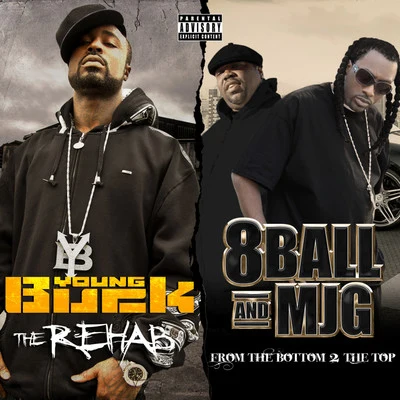 Split: The RehabFrom the Bottom 2 the Top (2 for 1: Special Edition) 专辑 8Ball & MJG