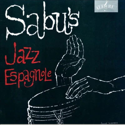 Sabus Jazz Espagnole 專輯 Sabu Martinez