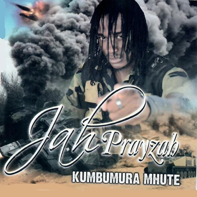 Jah PrayzahRayvanny Kumbumura Mhute