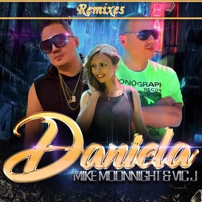 Daniela Remixes 專輯 Mike Moonnight