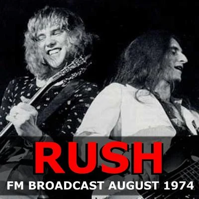 Rush Rush FM Broadcast August 1974