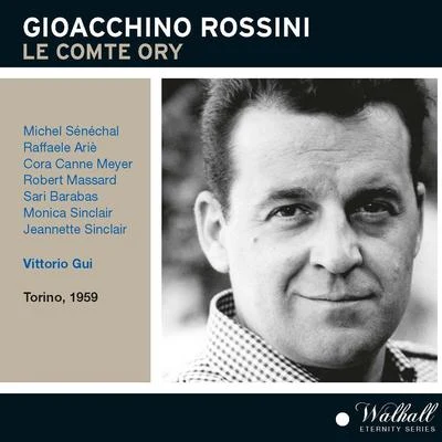 ROSSINI, G.: Comte Ory (Le) [Opera] (Sénéchal, Arié, Canne-Meijer, Massard, Barabas, M. and J. Sinclair, Gui)(1959) 專輯 Vittorio Gui/Mirto Picchi/Orchestra of the Royal Opera House, Covent Garden/Giacomo Vaghi/Paul Asciak