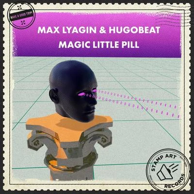 Magic Little Pill 專輯 Max Lyazgin