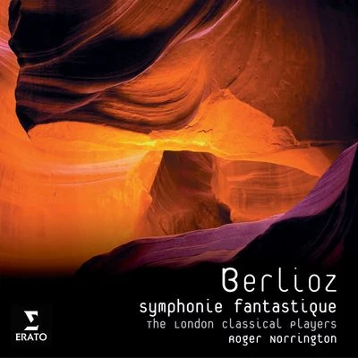 Berlioz: Symphonie Fantastique 專輯 Melvyn Tan/London Classical Players/Sir Roger Norrington