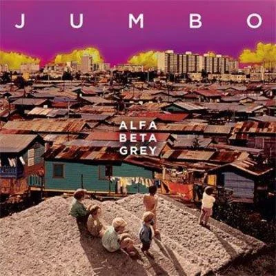 Alfa Beta Grey 專輯 Jumbo (江柏翰)/Zion/Wisin/Lyanno