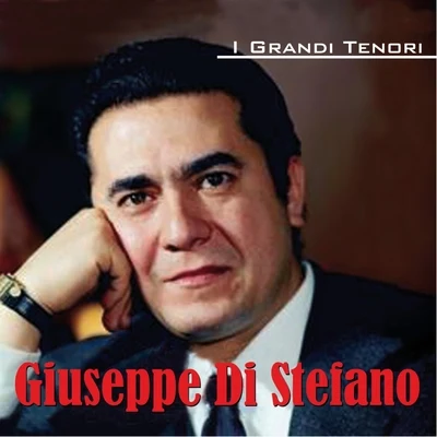 I grandi tenori 專輯 Giuseppe Di Stefano