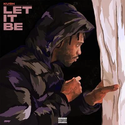 Let It Be 专辑 Kush