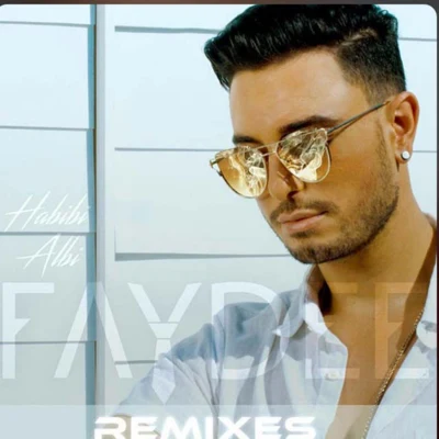 Habibi Albi（Remixes） 專輯 Faydee