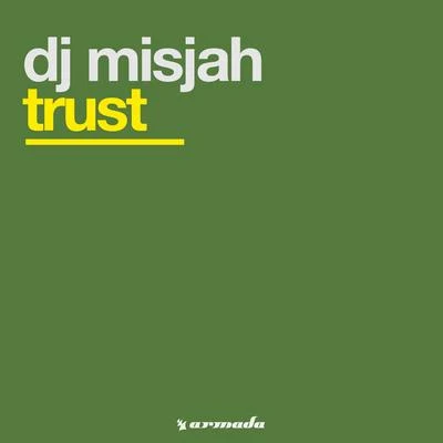 Trust 专辑 DJ Misjah