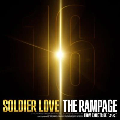 THE RAMPAGE from EXILE TRIBE SOLDIER LOVE