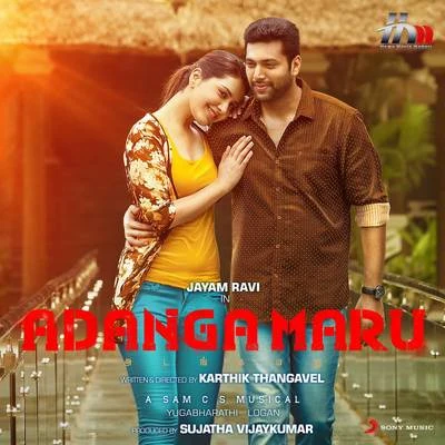 Adanga Maru (Original Motion Picture Soundtrack) 專輯 M.L.R. Karthikeyan/Guna/Sam C.S./Mukesh