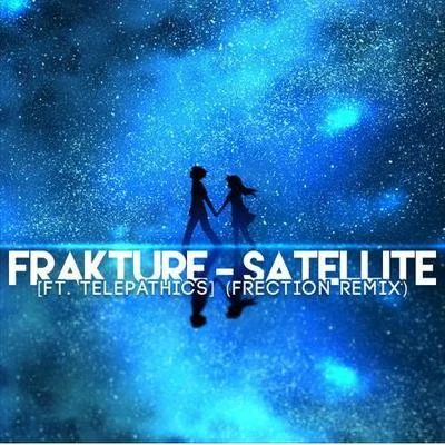 Satellite (Frection Remix) 專輯 Frection/telepathics