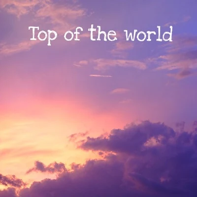 Top Of The World(Prod By.Beatwoski) 專輯 四啊/偷米Tommy