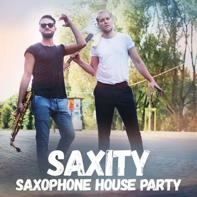 Saxophone House Party 專輯 Saxity