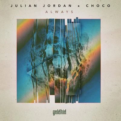 Always 專輯 Julian Jordan/Jordan Grace/Teo Mandrelli