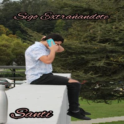 Sigo Extrañandote 专辑 Tugce Kurtis/Santi