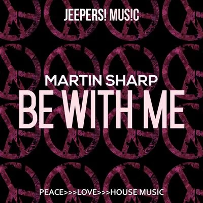 Be with Me 專輯 Martin Sharp