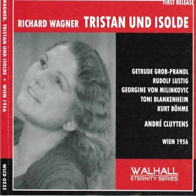 Richard Wagner : Tristan und Isolde (Wien 1956) 專輯 Georgine von Milinkovič